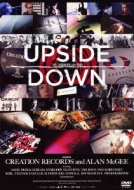Upside Down: The Creation Records Story -Exterminated Edition