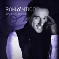 Vincenzo Thoma/Romantico