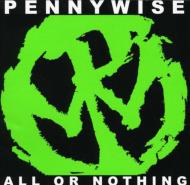 Pennywise/All Or Nothing