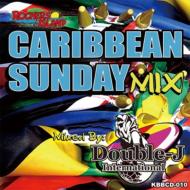 Various/Caribbean Sunday Mix Vol.5 Mixed By Double-j International