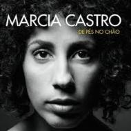 Marcia Castro/De Pe No Chao