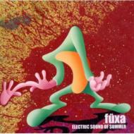 Fuxa/Electric Sound Of Summer