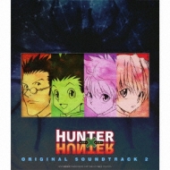 TVアニメ HUNTER×HUNTER オリジナル・サウンドトラック2 | HMV&BOOKS 