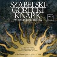 Orch.works-szabelski, Gorecki, Knapik: Blaszczyk / Silesian Po