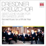 Dresdner Kreuzchor: Geistliche Musik Fur Ein Ganzes Jahr
