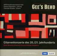 Gee's Bend-e.bernstein, Arnold, Daughert: Guitar Concertos: Drucker(G)R.baumann / Cologne Rso