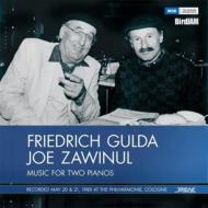 Friedrich Gulda Joe Zawinul: Music For 2 Pianos (1988 Cologne)