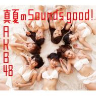 Manatsu no Sounds good! (+DVD)[Limited Manufacture Edition Type-A: 1 Meet & Greet Ticket]