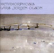Olson Lars Jergen/Metamorphosis-chamber Works： Shevchenko(P) Moller(Fl) Engstrom(S) Etc