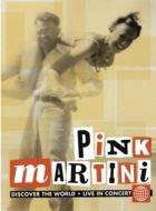 Pink Martini Live -discover The World