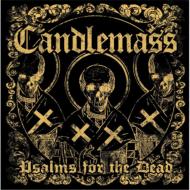 Candlemass/Psalms For The Dead 