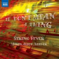 Crossover Classical/It Don't Mean A Thing Alsop / String Fever