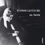 Lefebure: Les Inedits Unpublished Recordings