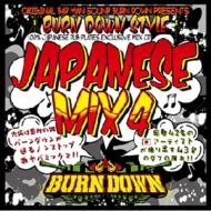 BURN DOWN/Burn Down Style japanese Mix 4