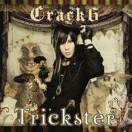 Crack6/Trickster