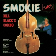 Bill Black Combo/Smokie (Ltd)