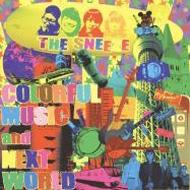 THE SNEEZE/Colorful Music And Next World