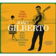 Joao Gilberto/Warm World Of Joao Gilberto - Complete Recordings 1958 - 1961