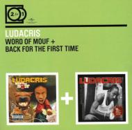 Ludacris/Word Of Mouf / Back For The First Time