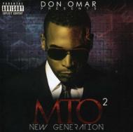 Don Omar Presents Mto2: New Generation
