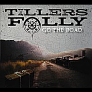 Tiller's Folly/Go The Road