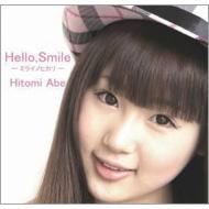 Hello.Smile -Mirai No Hikari-