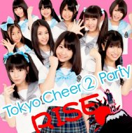 Tokyo Cheer2 Party/饤 (Ltd)(B)