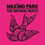 Maximo Park/National Health