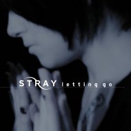 Stray (Rock)/Letting Go (Ltd)