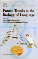 Future Trends In The Biology Of Language Centre For Advanced R