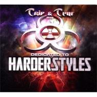 Various/Dedicated To Harderstyles Trip  Teuf