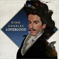 King Charles/Loveblood