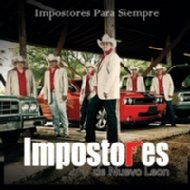 Impostores De Nuevo Leon/Impostores Para Siempre