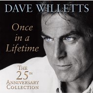 Dave Willetts/Once In A Lifetime - The 25th Anniversary