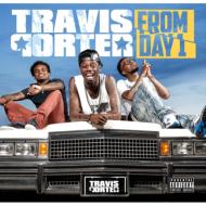 Travis Porter/From Day 1