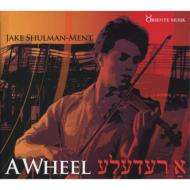 Jake Shulman-Ment/A Wheel ĥޡ