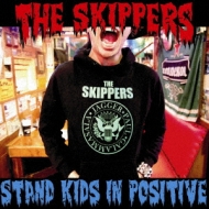THE SKIPPERS/Stand Kids In Positive