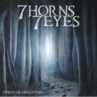 7 Horns 7 Eyes/Throes Of Absolution