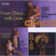 Chico Arnez/Chico  From Chico...with Love