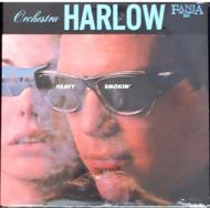 Orchestra Harlow/Heavy Smokin