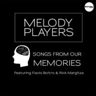 Melody Players/Songs From Our Memories