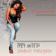 Shewit Mezgebo/Yismerelki Ethiopian Contemporary Music