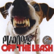Pladdohg/Off The Leash