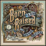 John Mayer/Born ＆ Raised
