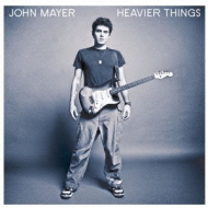 John Mayer/Heavier Things