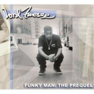 Lord Finesse/Funky Man The Prequel