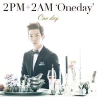 2PM+2AM Oneday'/One Day (Ltd)(J)