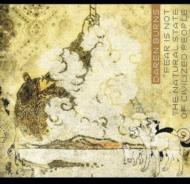 Fear Is Not The Natural State Of Civilized People