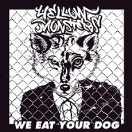We Eat Your Dog