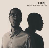Oddisee/People Hear What They See